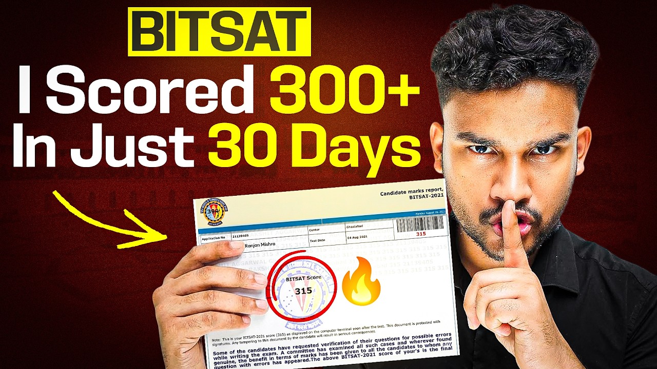 BITSAT 2026: My Secret Plan That Got Me 300+ in BITSAT