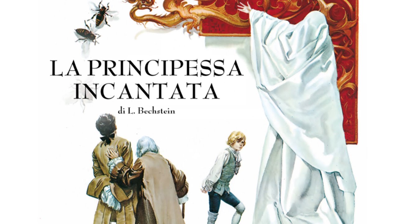 LA PRINCIPESSA INCANTATA - FIABE SONORE