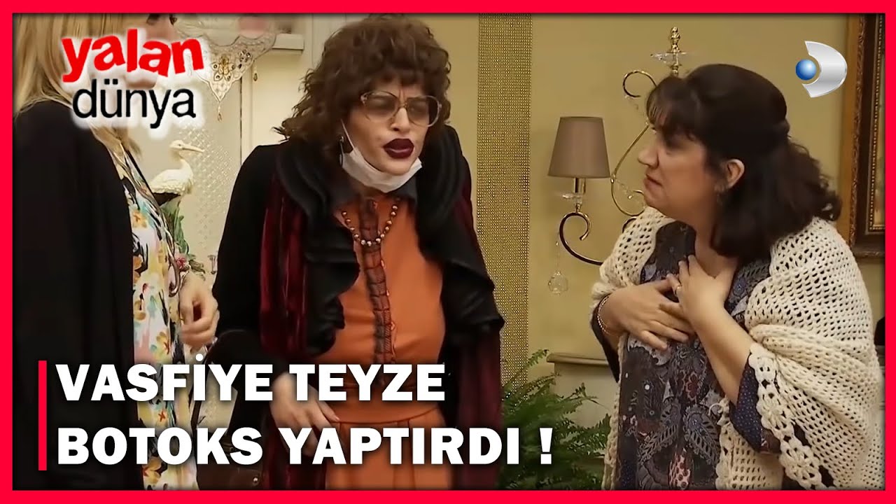 Vasfiye Teyze Botoks Yaptırdı! - Yalan Dünya 77.Bölüm