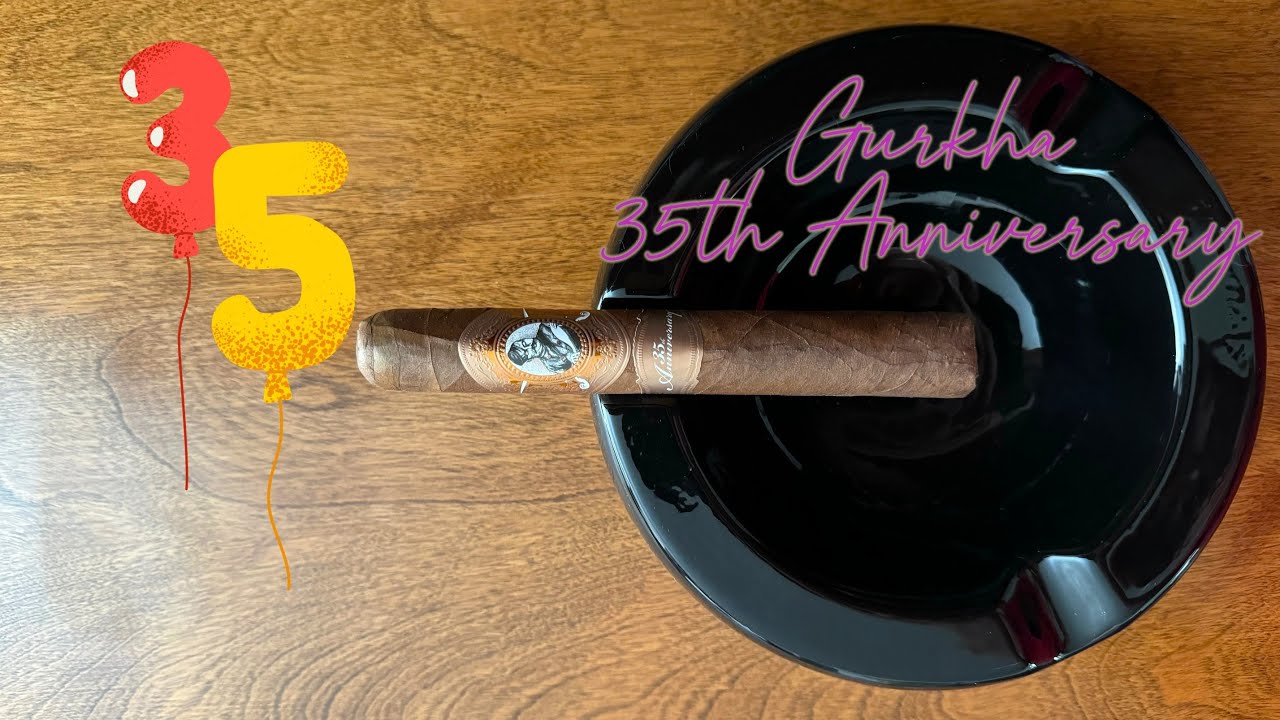 Gurkha 35th Anniversary cigar review