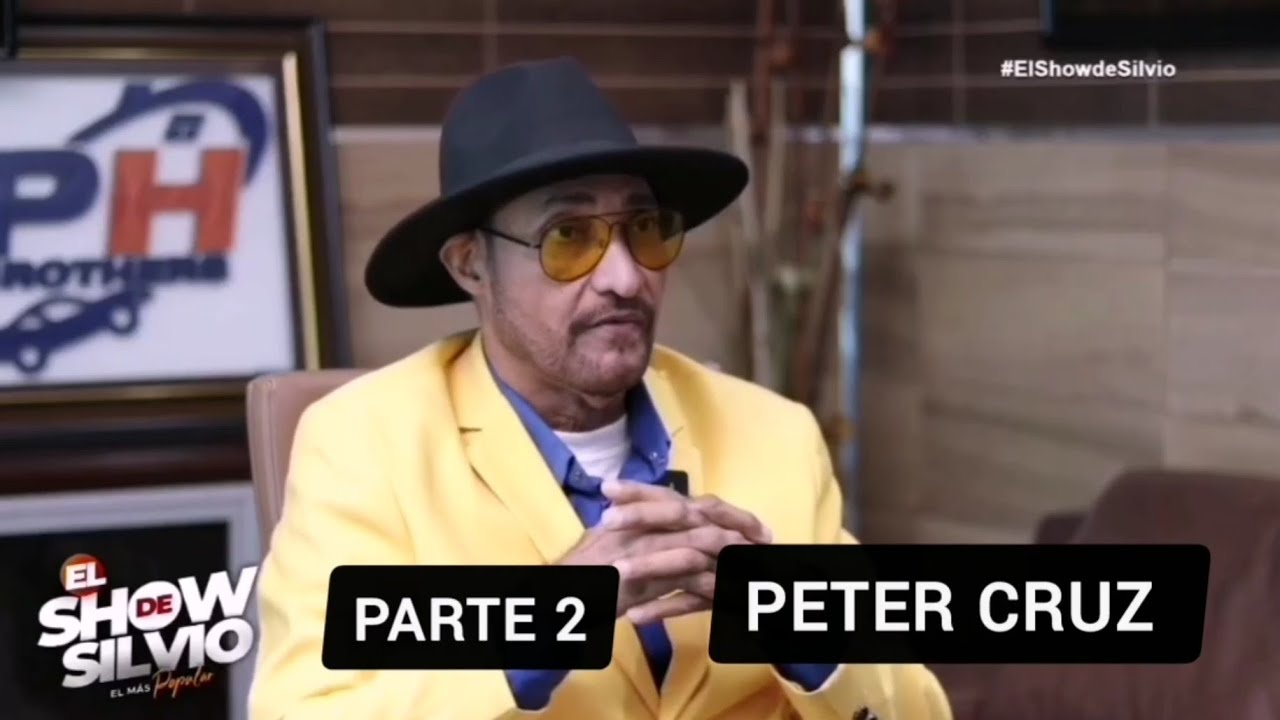 PARTE 2. PETER CRUZ. EL SHOW DE SILVIO.