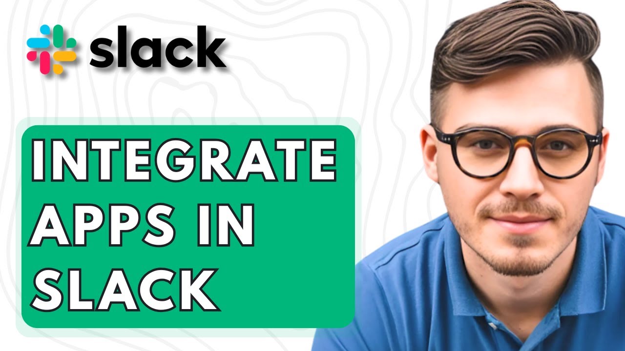 How To Integrate Apps In Slack [2026 Guide]