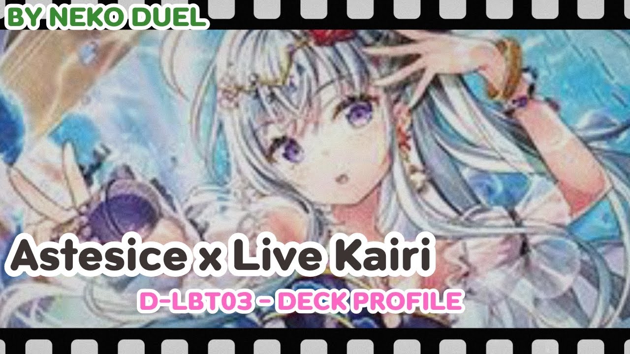 [D-LBT03] Deck Profile - Kairi // เงือกสาวไอดอล✨