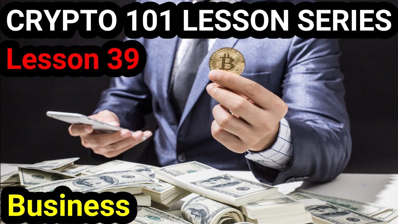 Business. | Crypto 101 Lesson 39 | Witty Kuya. 🔔