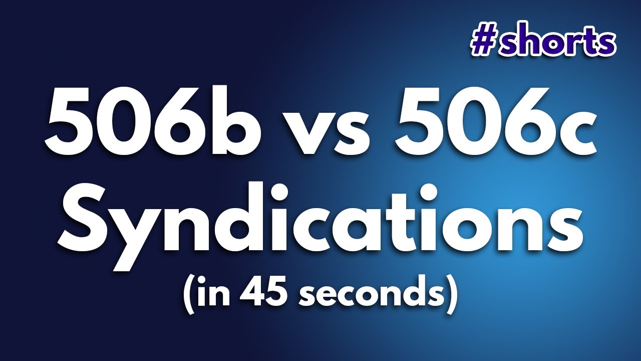 506b vs 506c Syndications explained in 45 seconds #shorts