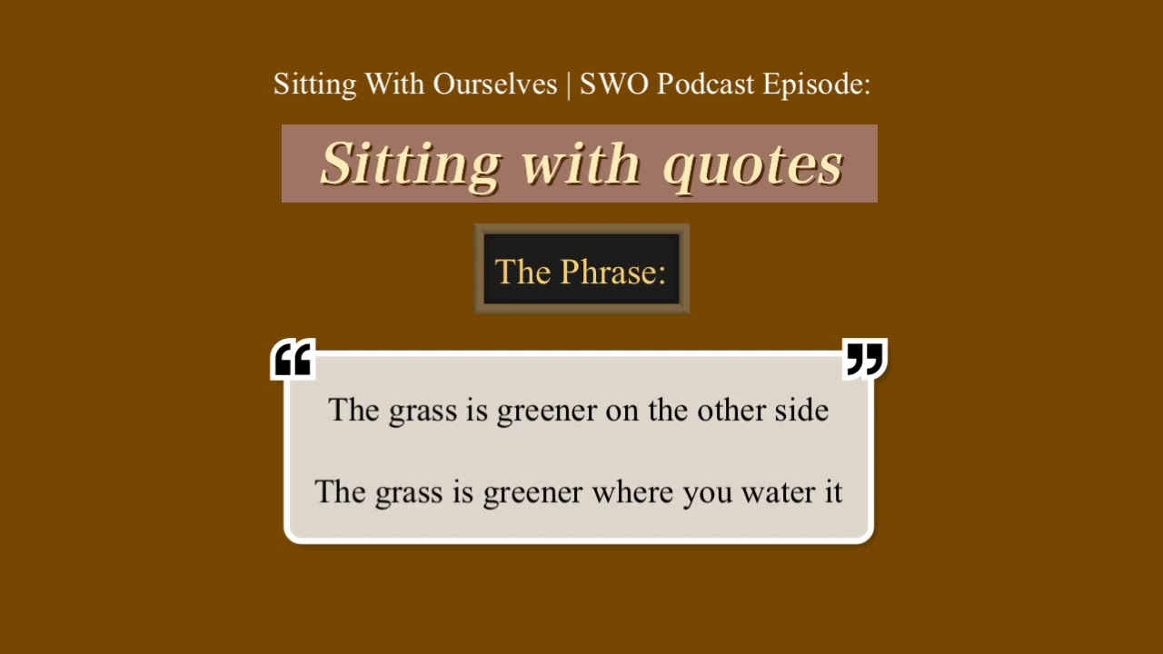Sitting With Quotes: 