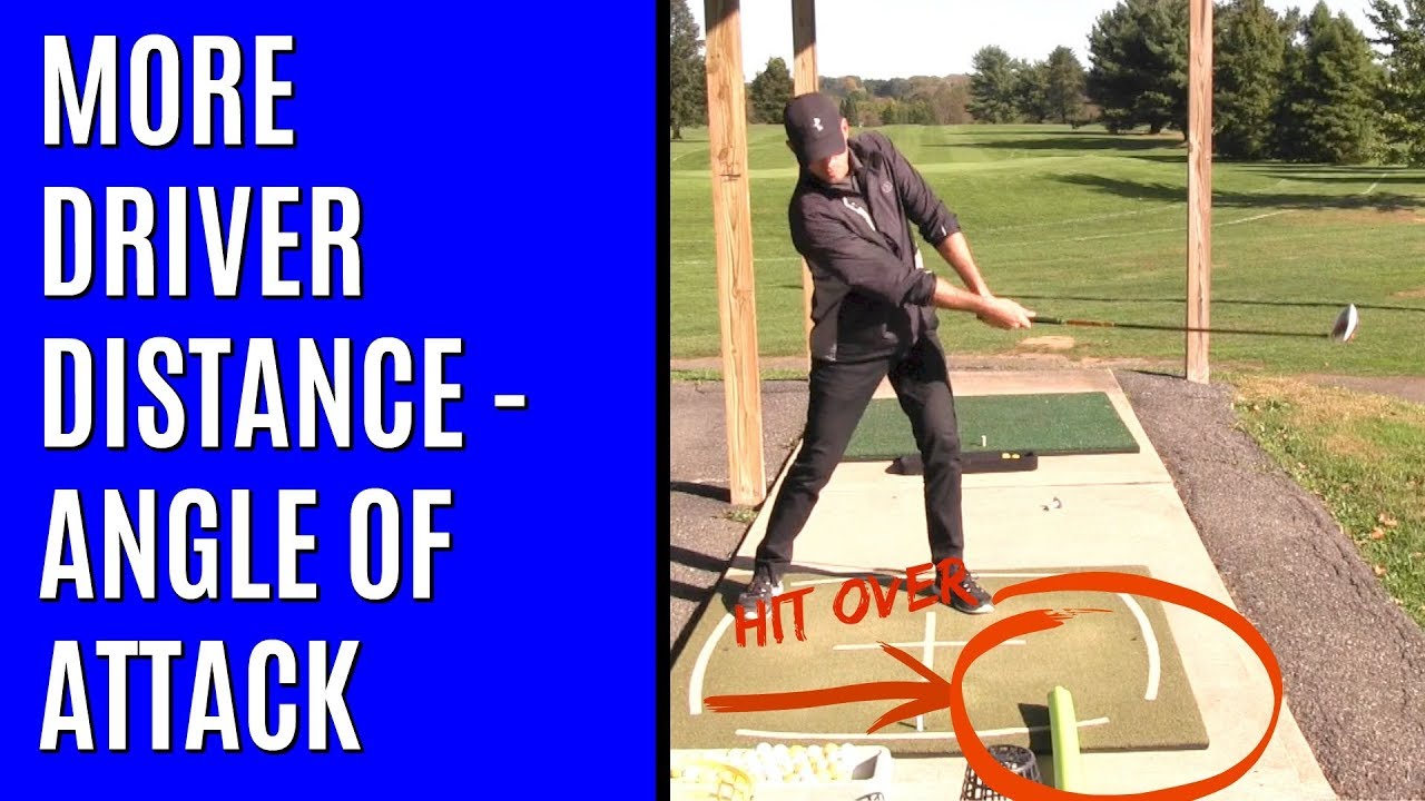 GOLF: More Driver Distance - Angle Of Attack