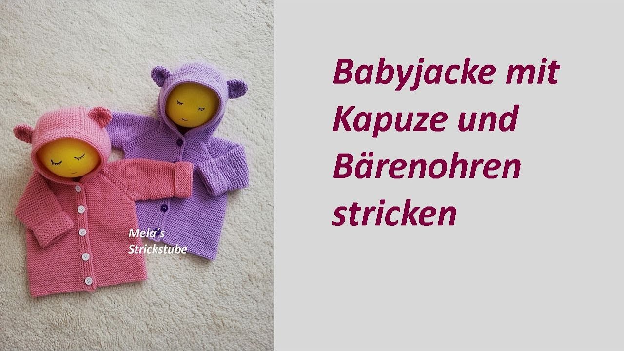 Ragmela 78 - Babyjacke mit Kapuze und Bärenohren stricken, Größe 62/68