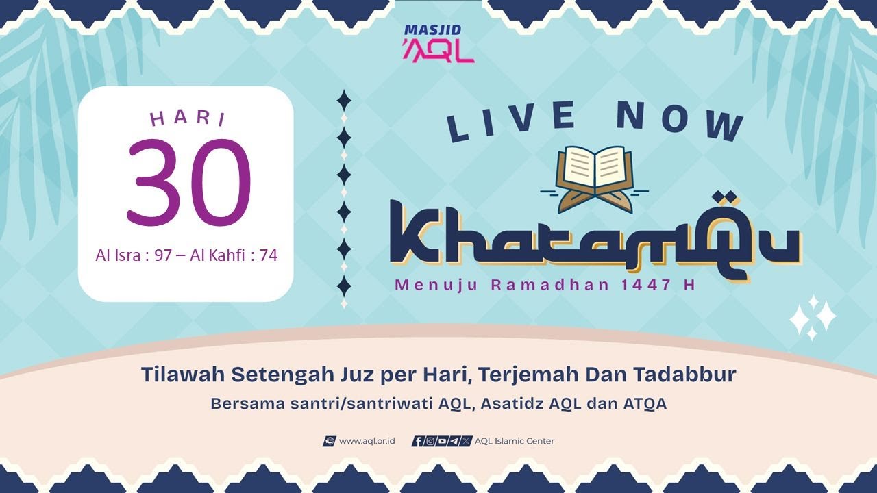 Surah Al - Isra' Ayat 97 - Al Kahfi Ayat 74 & Artinya | KhatamQu Pra Ramadhan