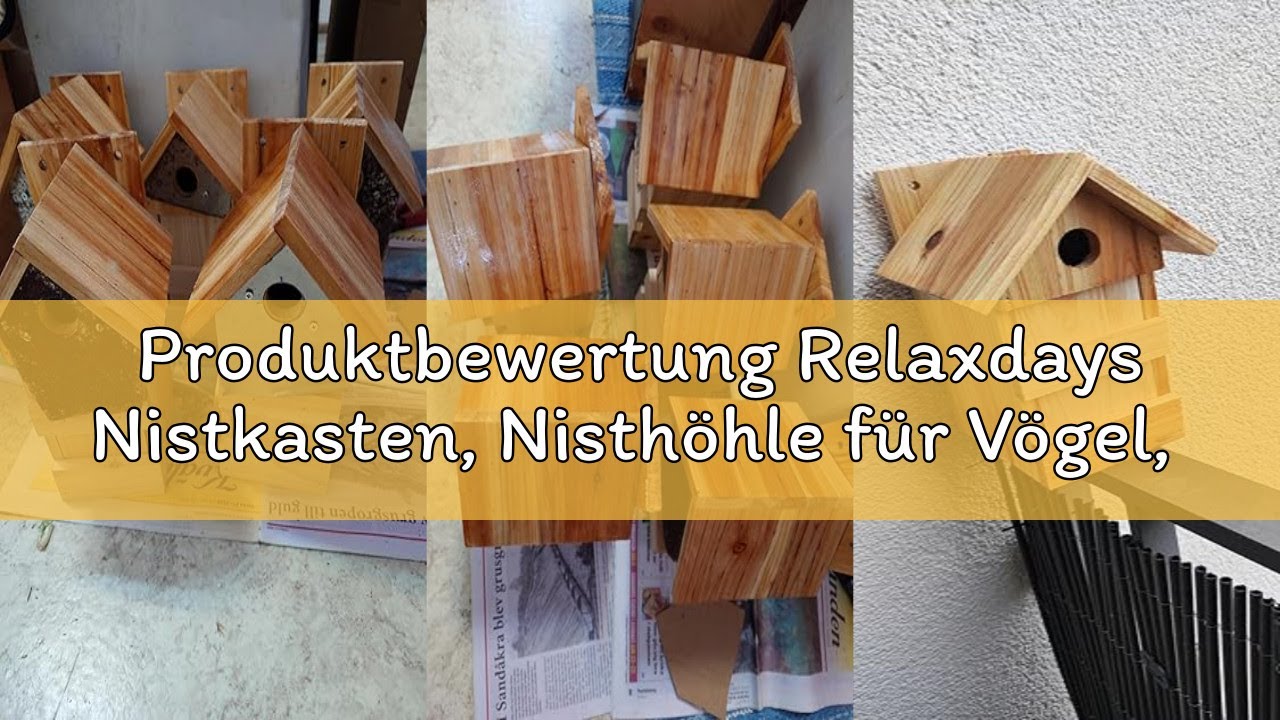 Produktbewertung Relaxdays Nistkasten, Nisthöhle für Vögel, zum Aufhängen, unbehandeltes Holz, Flugl