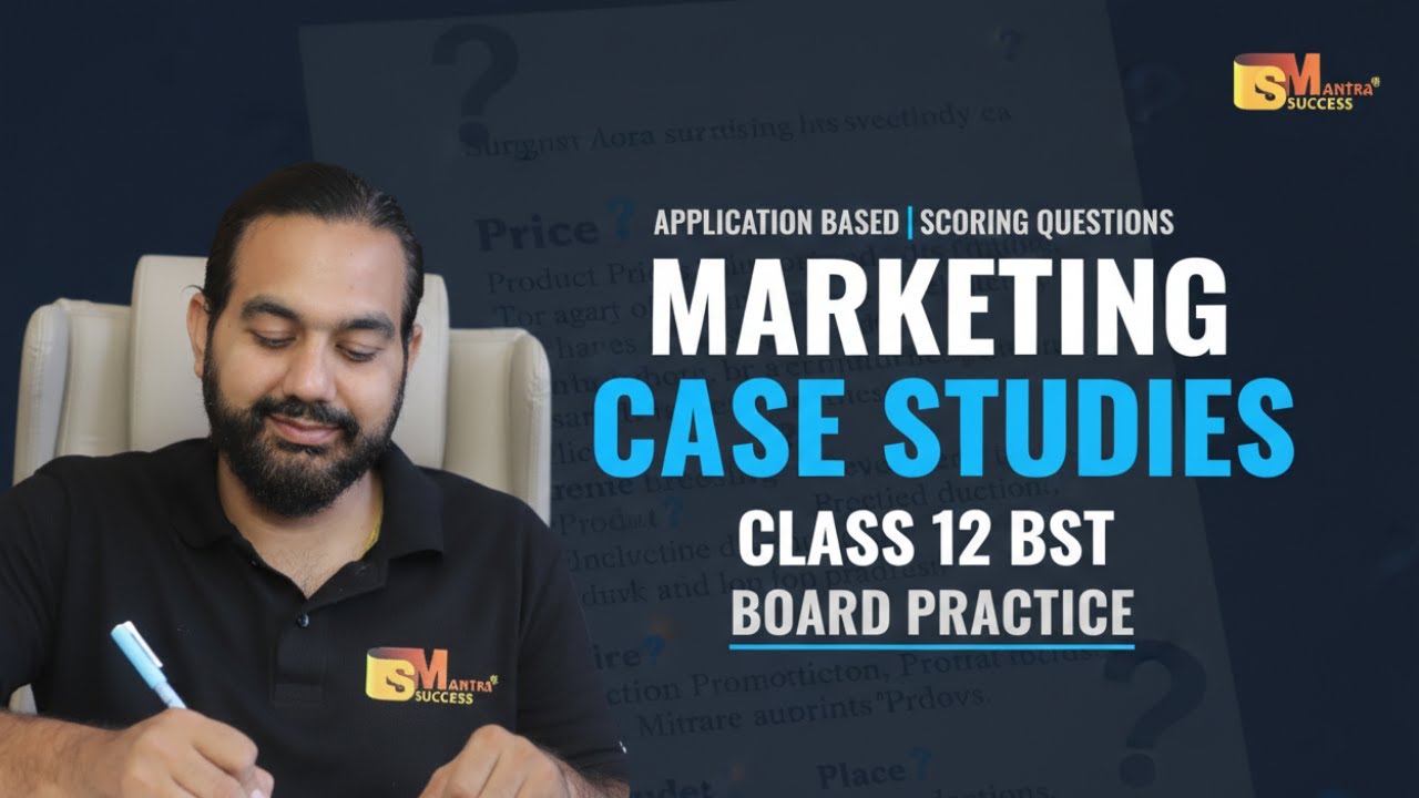 Marketing Case Studies | Class 12 BST