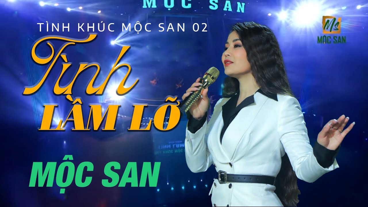 #06 TÌNH LẦM LỠ || TÌNH KHÚC MỘC SAN 02 || OFFICIAL MV 4K
