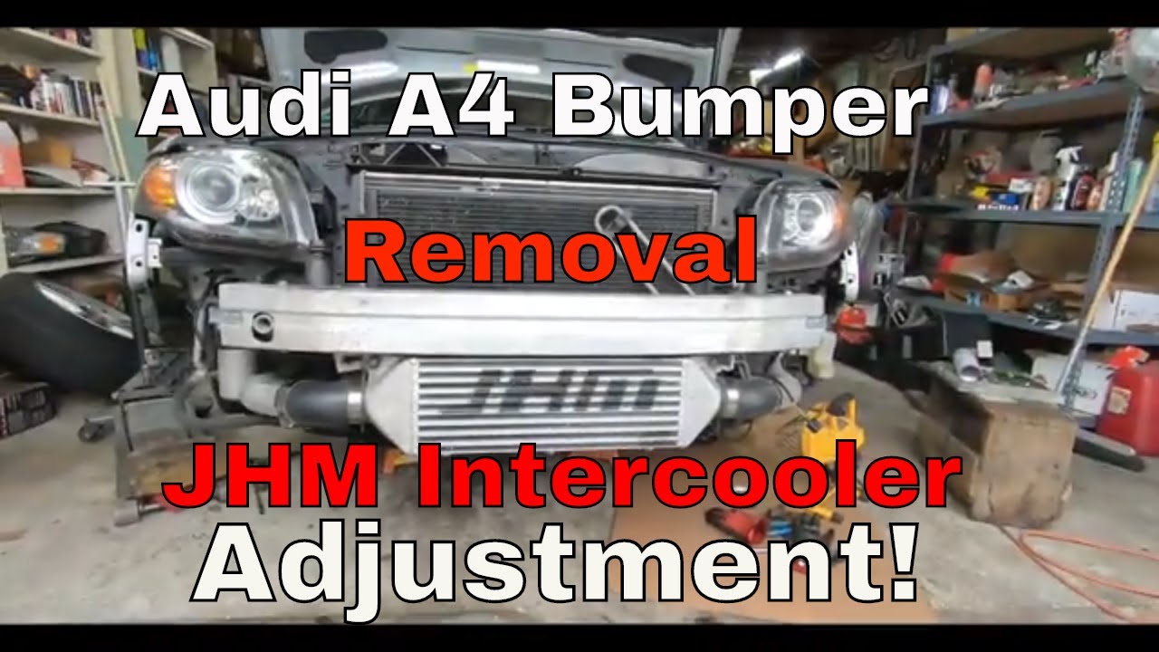 Audi B7 A4 Bumper Removal and JHM Intercooler Adjustment