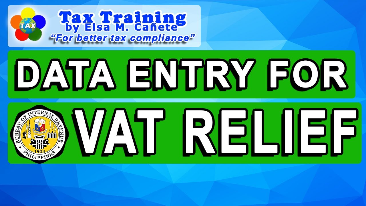 Data Entry for VAT Relief