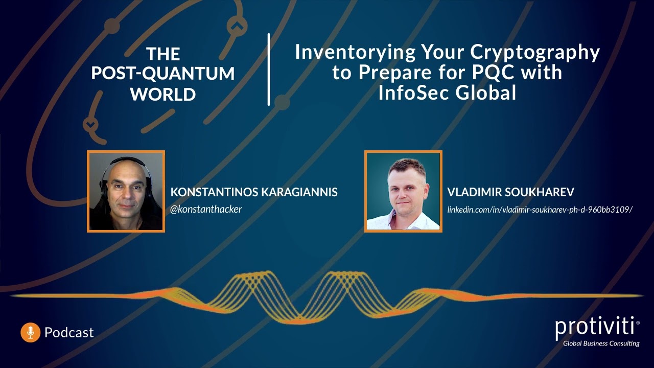 Inventorying your Cryptography to Prepare for PQC&mdash; with InfoSec Global | Ep. 70