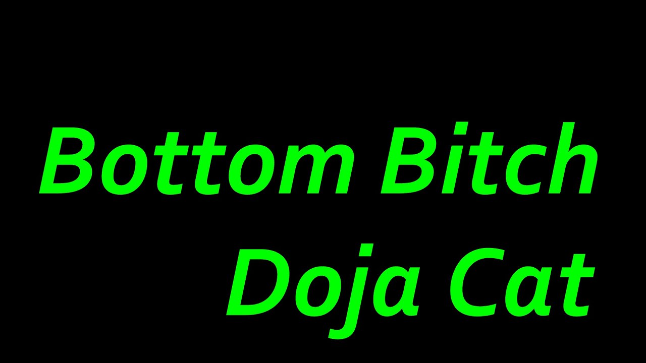 Bottom Bitch - Doja Cat (Karaoke) Lyrics with Instrumental