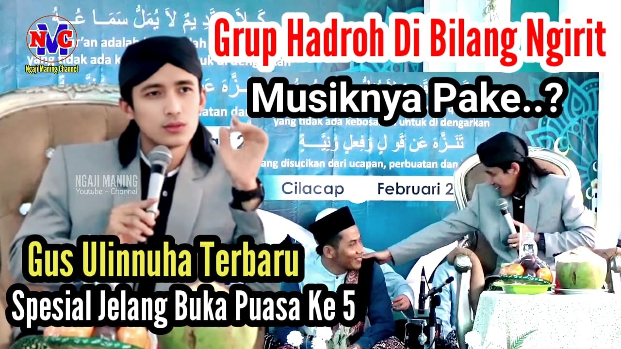 JAMAAH SAMPE BINGUNG || GUS ULINNUHA BILANGIN GRUP HADROH NYA NGIRIT - NGAJI SPESIAL BUKA PUASA KE 5