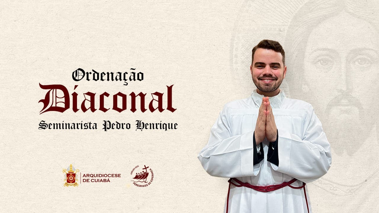 Ordenação Diaconal - Arquidiocese de Cuiabá