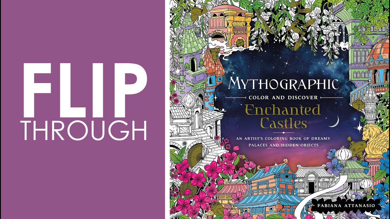 Flip Through of Mythographic: Enchanted Castles by Fabiana Attanasio