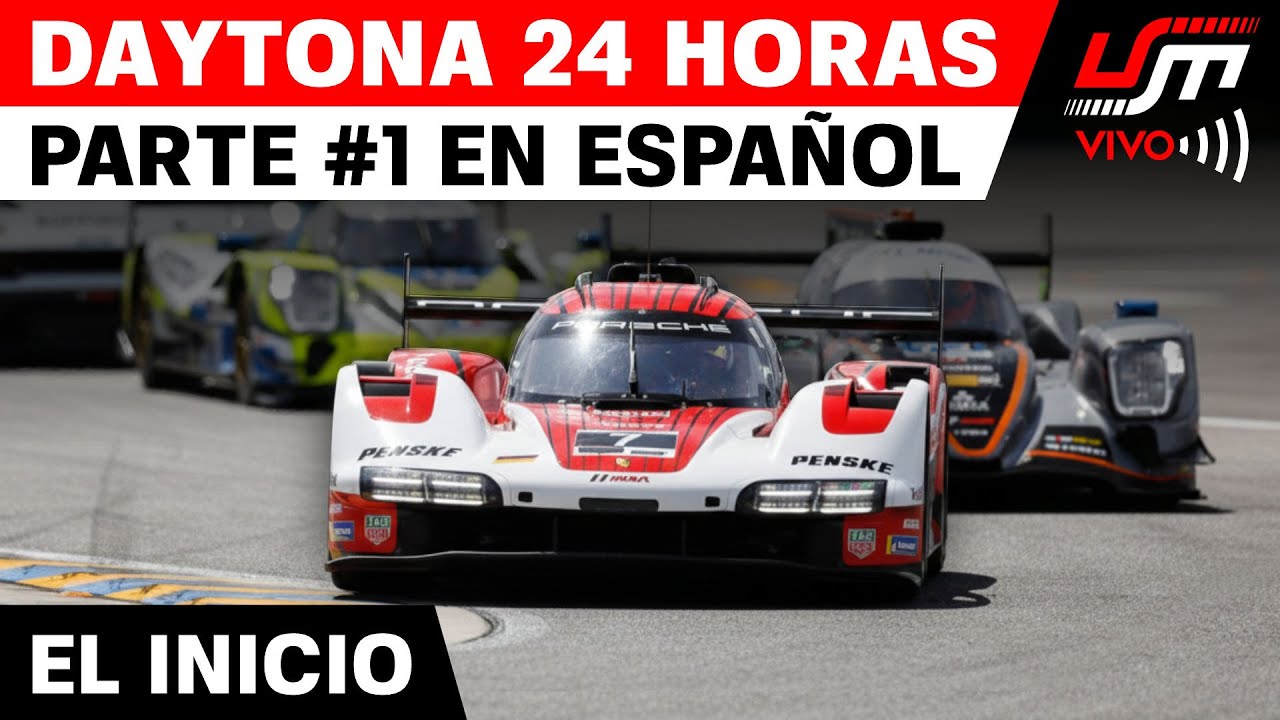 🔴 24 HORAS DE DAYTONA 2026 EN ESPAÑOL | PARTE #1 EN VIVO | Tabla de Tiempos, Mapa y Relatos
