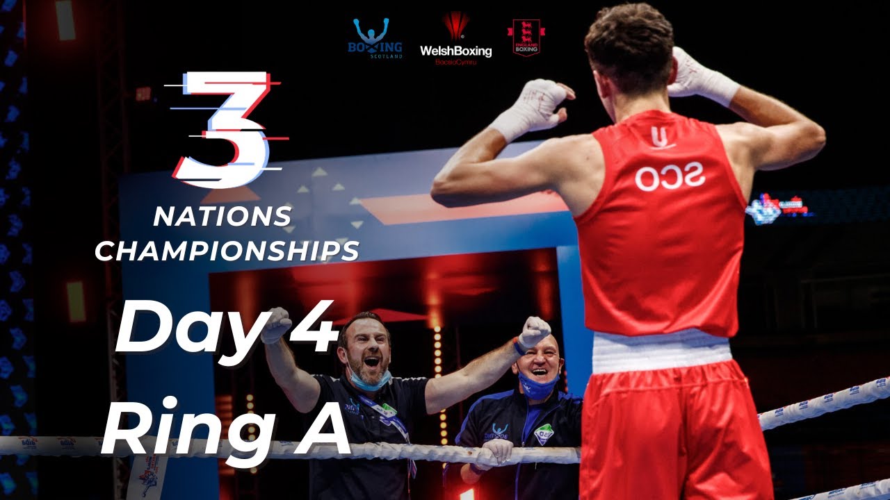 3 Nations Championships - Day 4 | Ring A