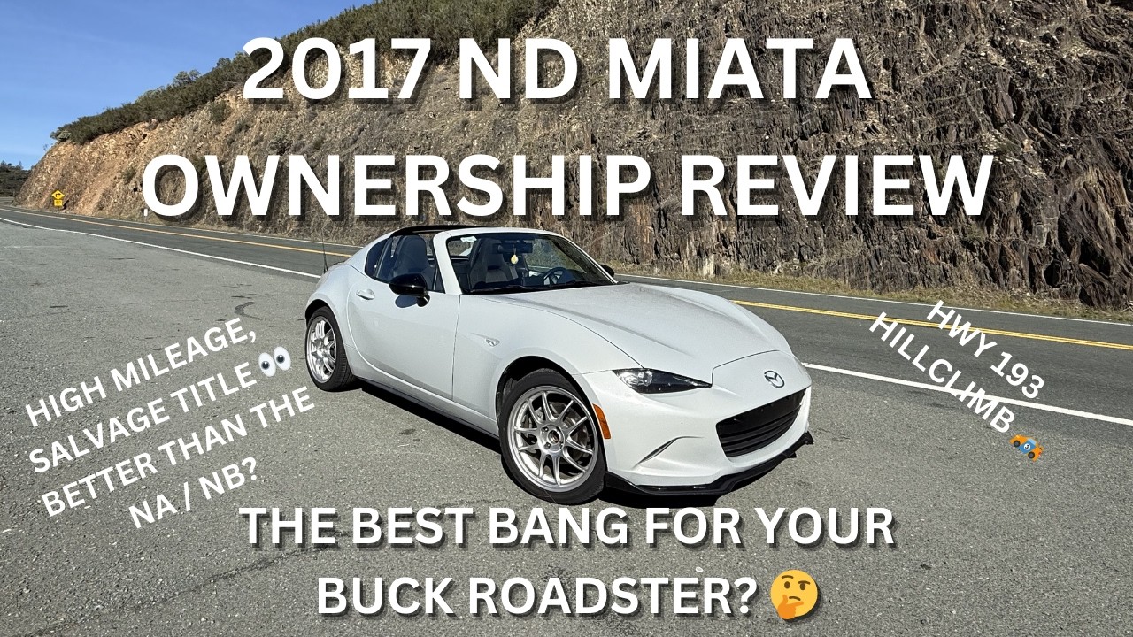 ND1 Miata Review & Ownership Update - The Best Miata You Can Buy Today