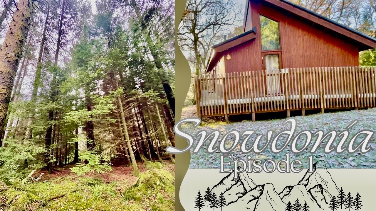 Beddgelert Snowdonia Staycation Check In Day | Cabin & Site Tour | Snowdonia Trail Walk