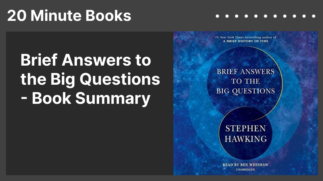 Brief Answers to the Big Questions - Book Summary