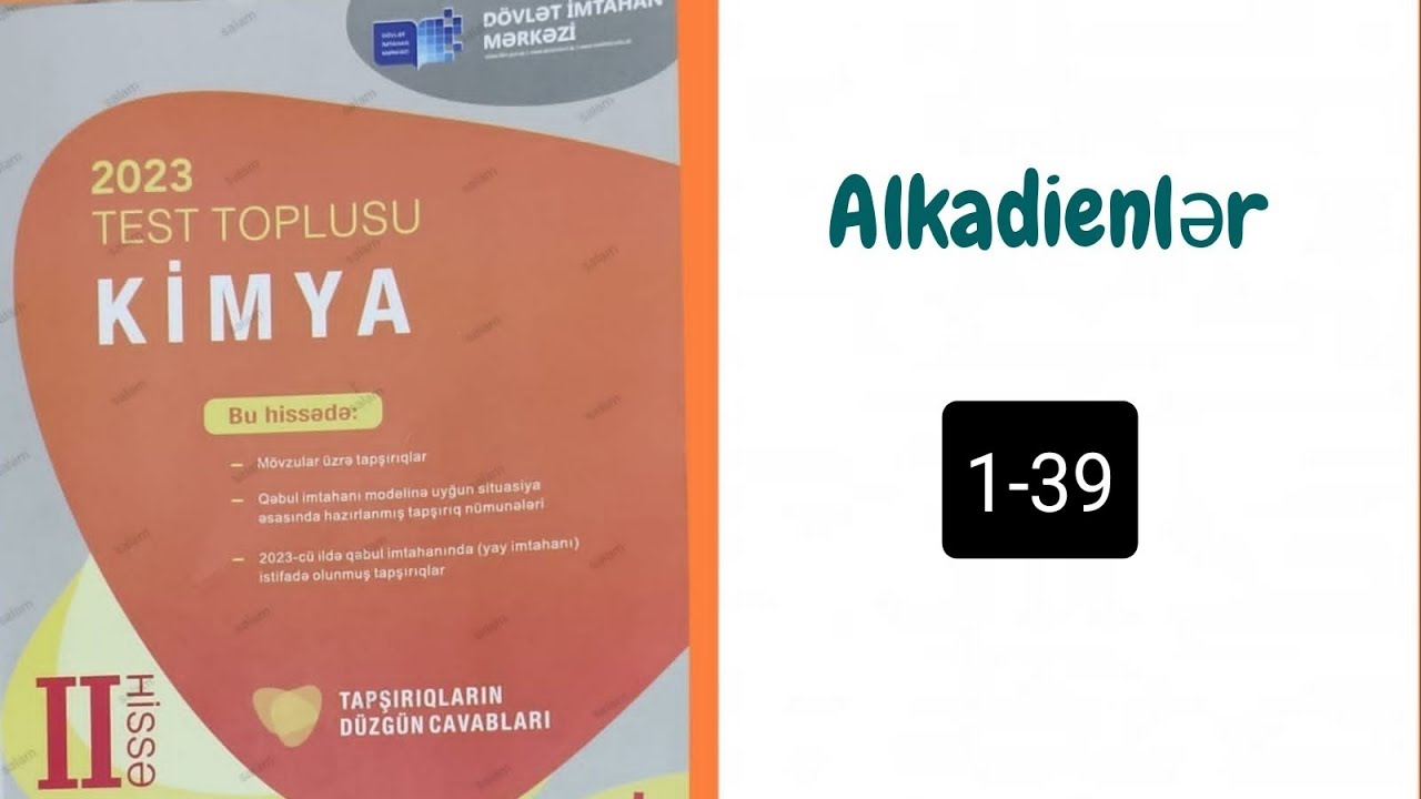 Kimya test toplusu 2023; Alkadienlər 1-39 (050-460-10-51)