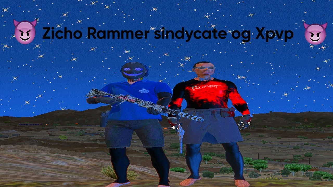 Zicho Rammer Syndicate & Xpvp