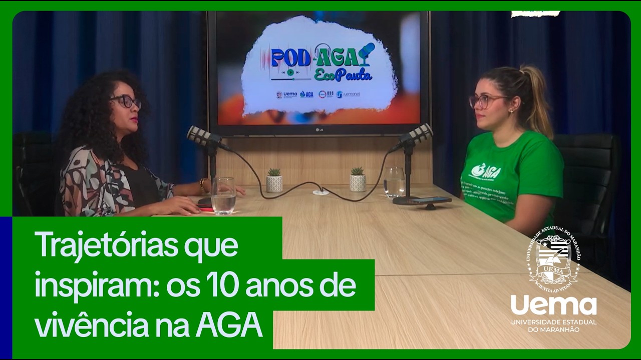#PODAGA: Trajetórias que inspiram – 10 anos de vivência na AGA
