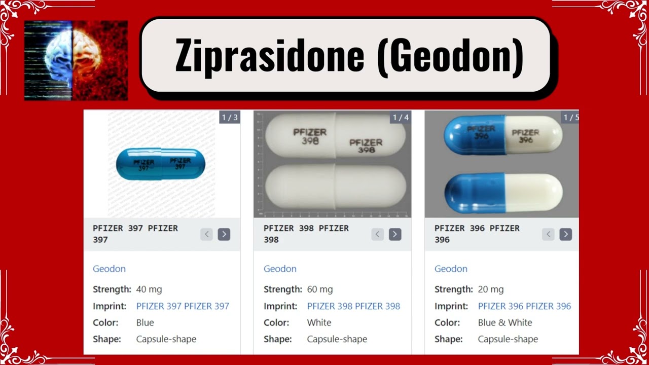 Ziprasidone (Geodon)
