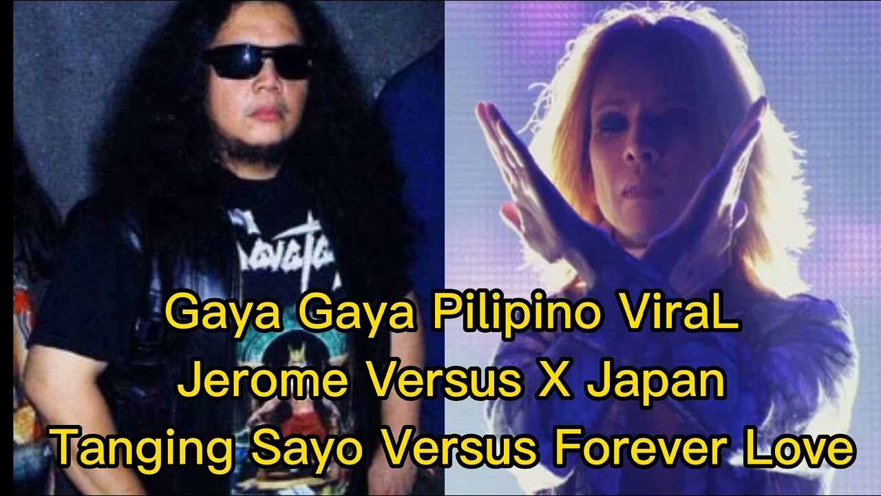 #2TangingSayoVersusForeverLove Jerome Versus X Japan Band