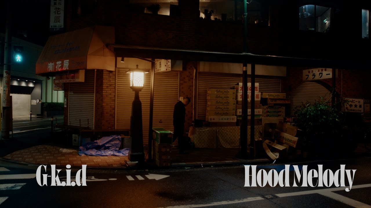 G-k.i.d - Hood Melody [Official Music Video］