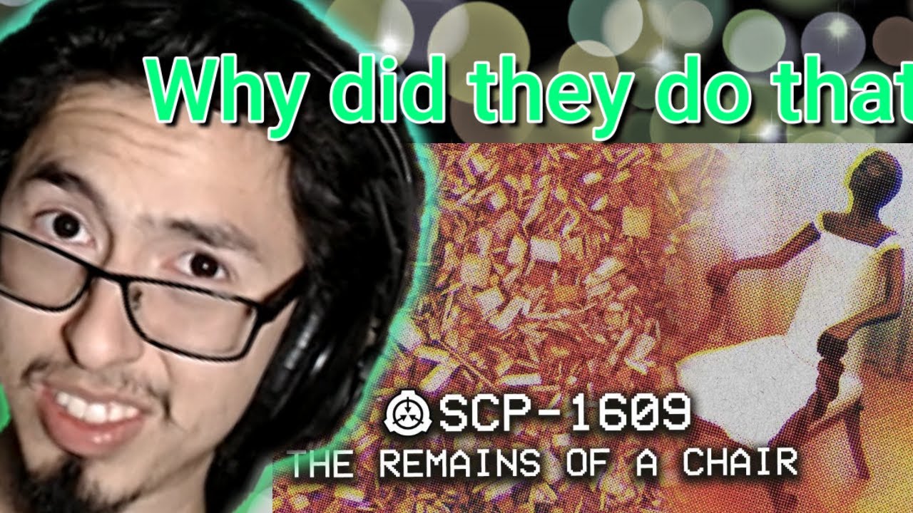 Reaction to SCP-1609 - The Remains of a Chair : Euclid Teleportation SCP | scp Group REACTION!!