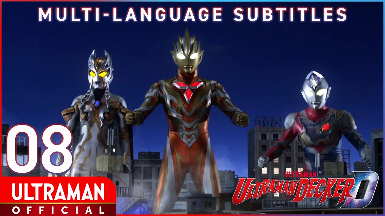 ULTRAMAN DECKER  Episode 8 
