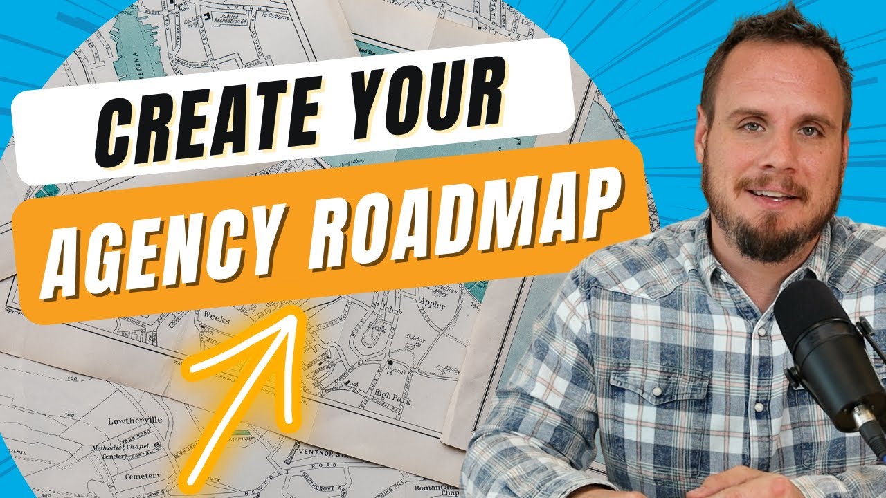 Create a Roadmap for Success In Your Digital Agency