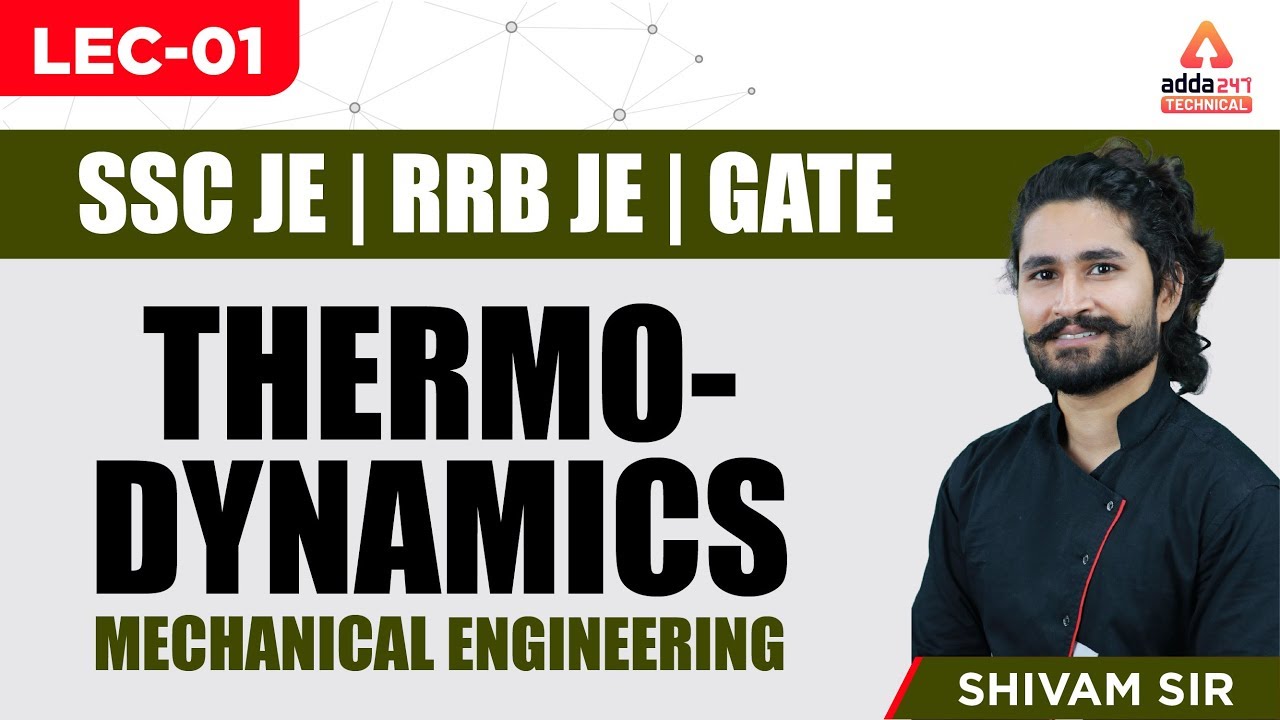 Lec-01 | Thermodynamics | SSC JE | RRB JE | GATE | Shivam sir | 8 PM