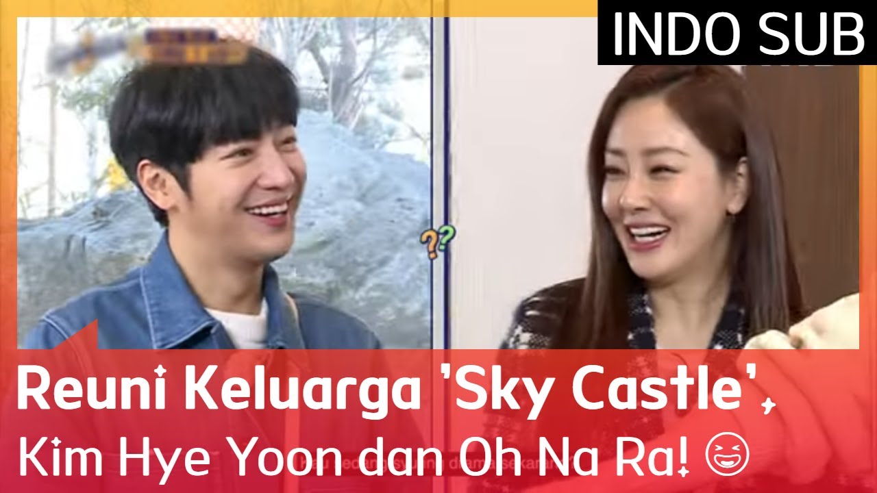 Reuni Keluarga 'Sky Castle', Kim Hye Yoon dan Oh Na Ra! 😆 #TheSixthSense3 🇮🇩INDO SUB🇮🇩