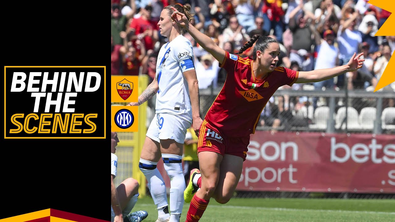 🎢 BEHIND THE SCENES | ROMA 4-3 INTER | Serie A Women Tunnel Cam