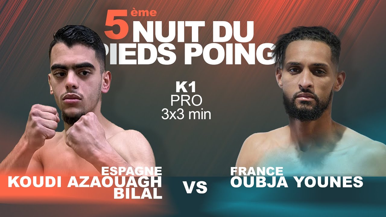 Younes OUBJA vs Bilal KOUDI AZAOUAGH By @vxstv  #nuit_du_pied_poing