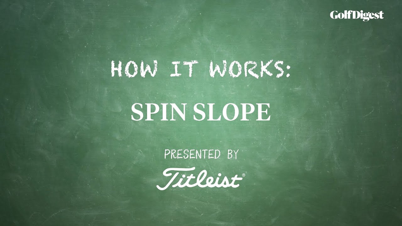 How It Works | Spin Slope and Golf Ball Performance