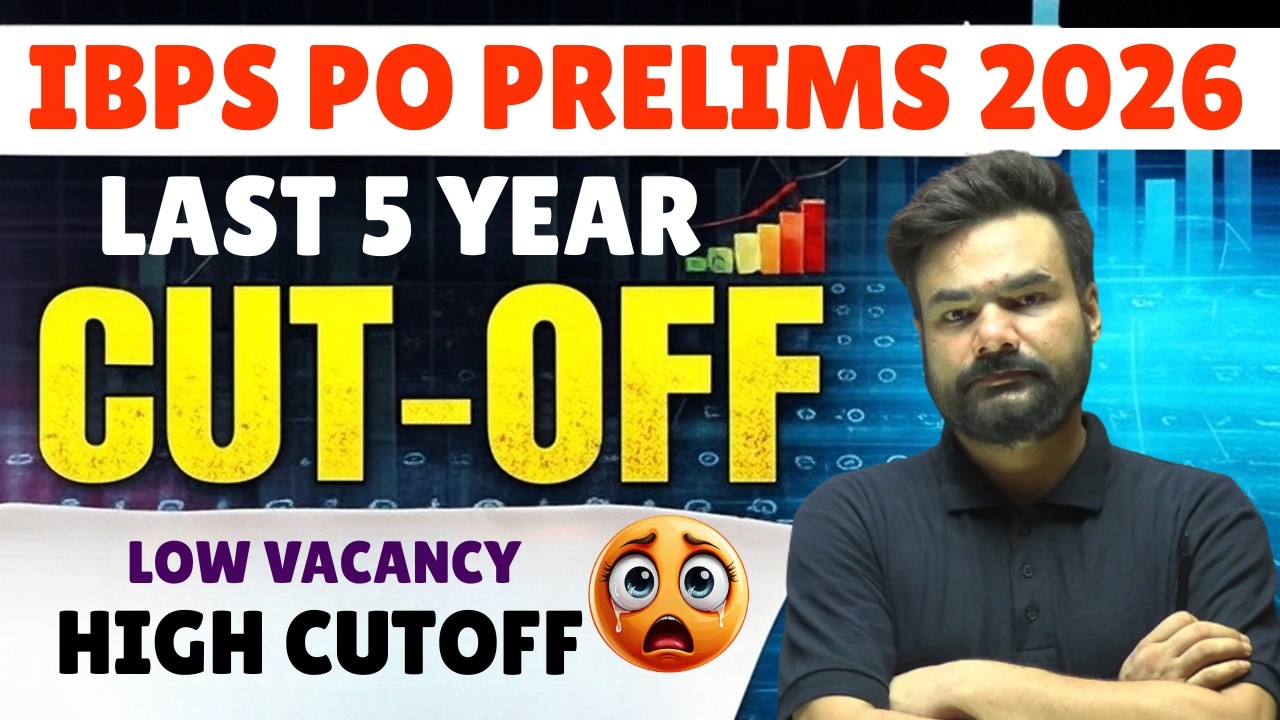 IBPS PO 2026 | IBPS PO Prelims 2026 | Low Vacancy, High Cut Off? 😱 | Last 5 Years Cut Off