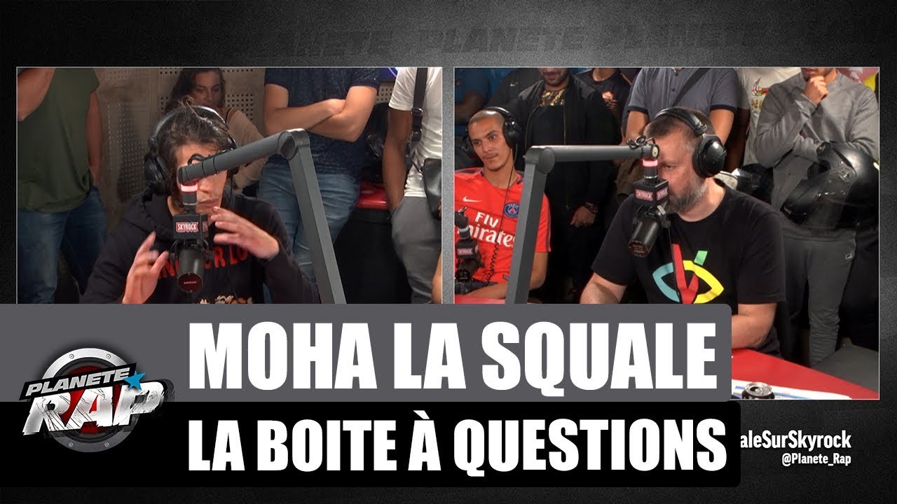 Moha La Squale - La boite à questions 