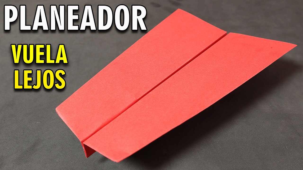 Como Hacer un Avi&oacute;n de Papel Planeador que Vuela mucho y Lejos | Mejores Aviones de Papel