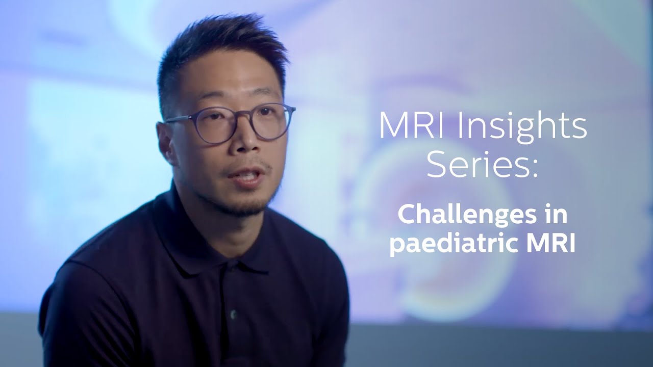 MRI Insights Series: Challenges in paediatric MRI