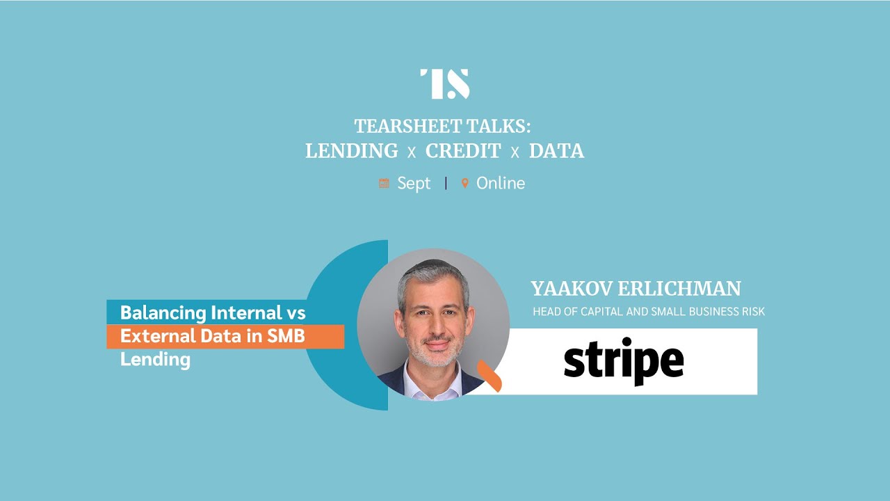 Tearsheet Talks: Yaakov Erlichman, Head of Capital & Small Business Risk, Stripe