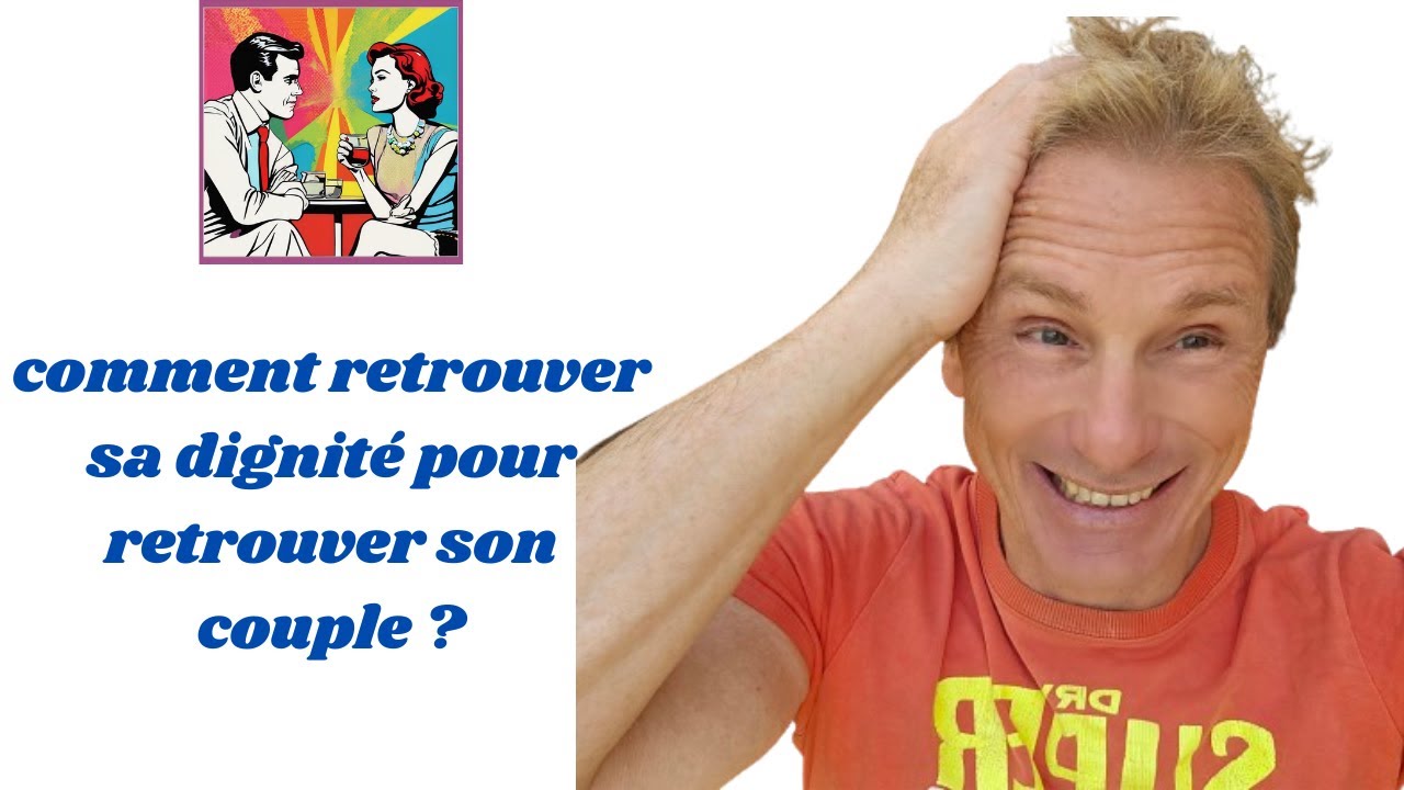 comment retrouver sa dignité pour éviter la séparation?