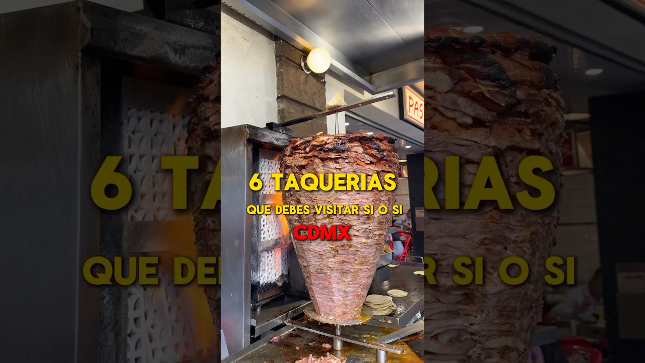 5 Taquer&iacute;as en CDMX que debes visitar s&iacute; o s&iacute; 🌮 #tacos #taqueria