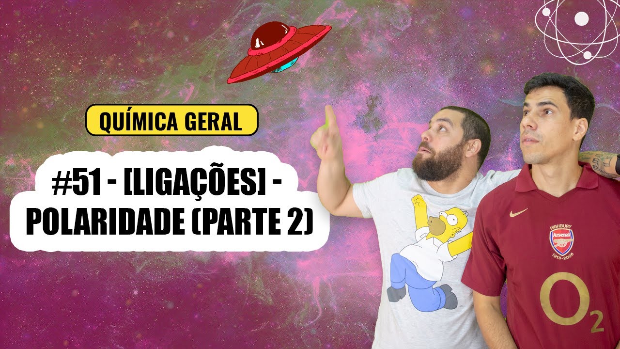 Química Simples #51 - [Ligações] - Polaridade (parte 2)